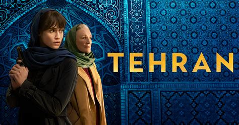 Tehran Watch TV Show Online .